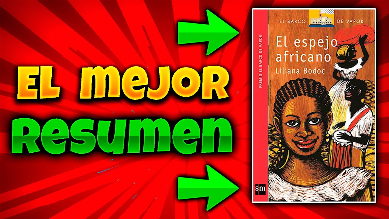 Resumen de el espejo africano: análisis y temas principales 1 resumen de el espejo africano