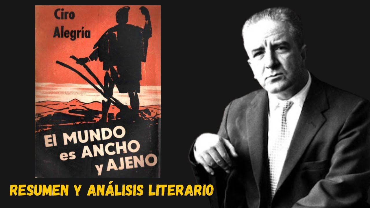 Resumen de el mundo es ancho y ajeno: análisis y temáticas principales 1 resumen de el mundo es ancho y ajeno